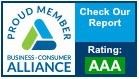 Proud Member Business Consumer Alliance. Check Our Report. Rating: AAA