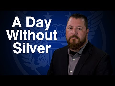 A Day Without Silver