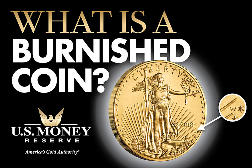 What is a Burnished Coin?