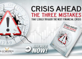 Crisis Ahead! The Three Mistakes That Could Trigger the Next Financial Crisis