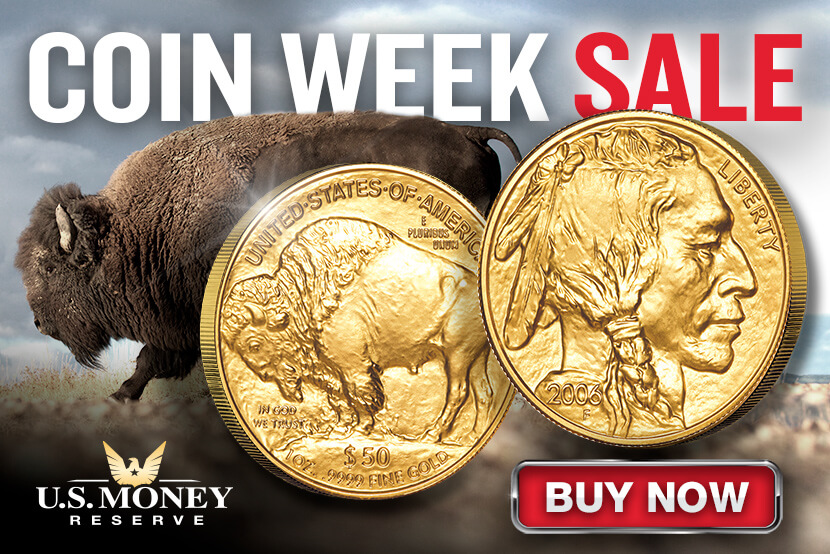 2019 Coin Week Sale at U.S. Money Reserve - Save on the American Gold Buffalo Coin