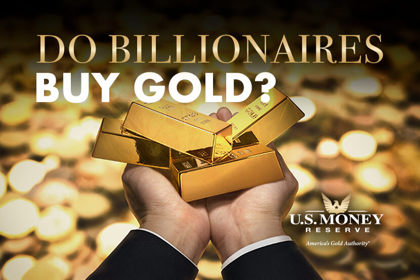 Do Billionaires Buy Gold? Graphic shows hands holding gold bars with gold coins in the background