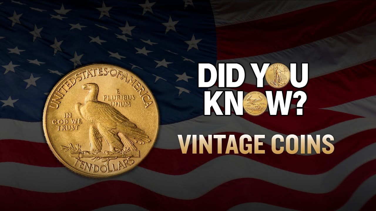 Vintage Coins: Did You Know?