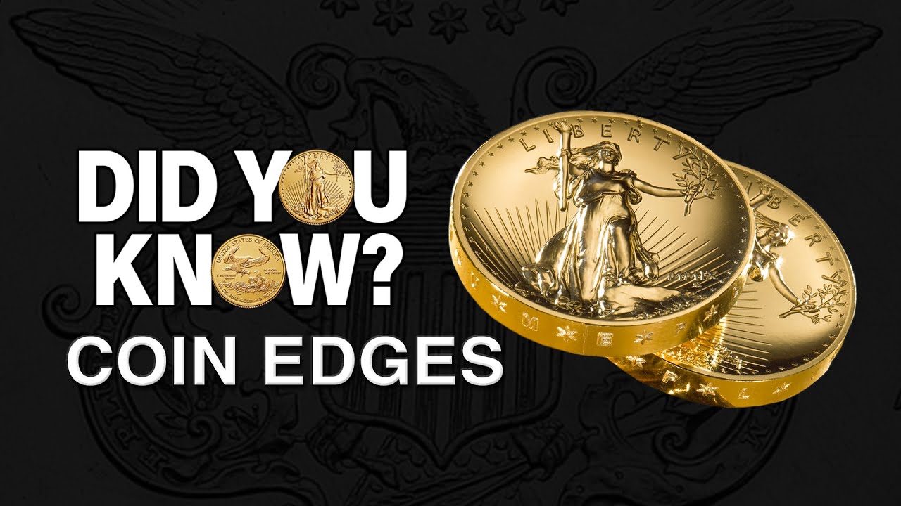 Did You Know? - Coin Edges