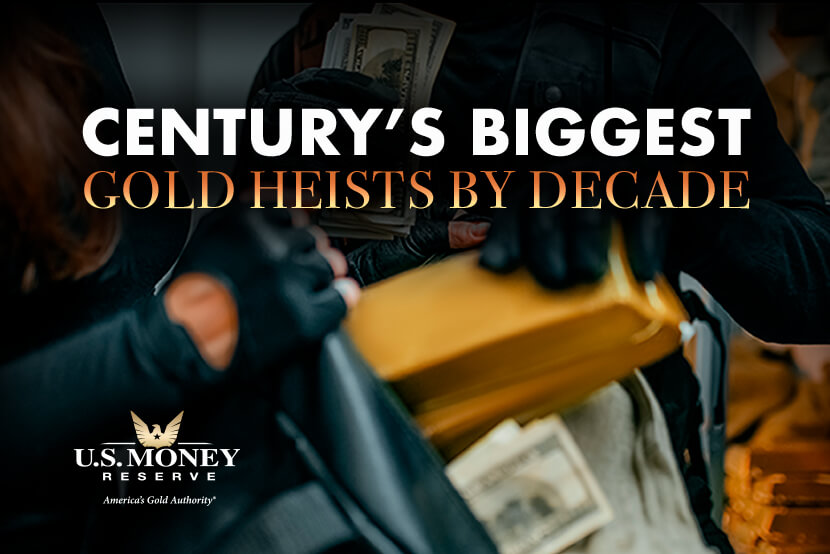 The Century’s Biggest Gold Heists by Decade