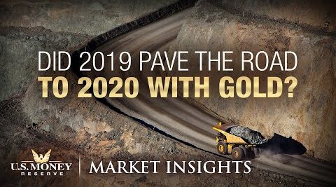 Did 2019 Pave the Road to 2020 with Gold?