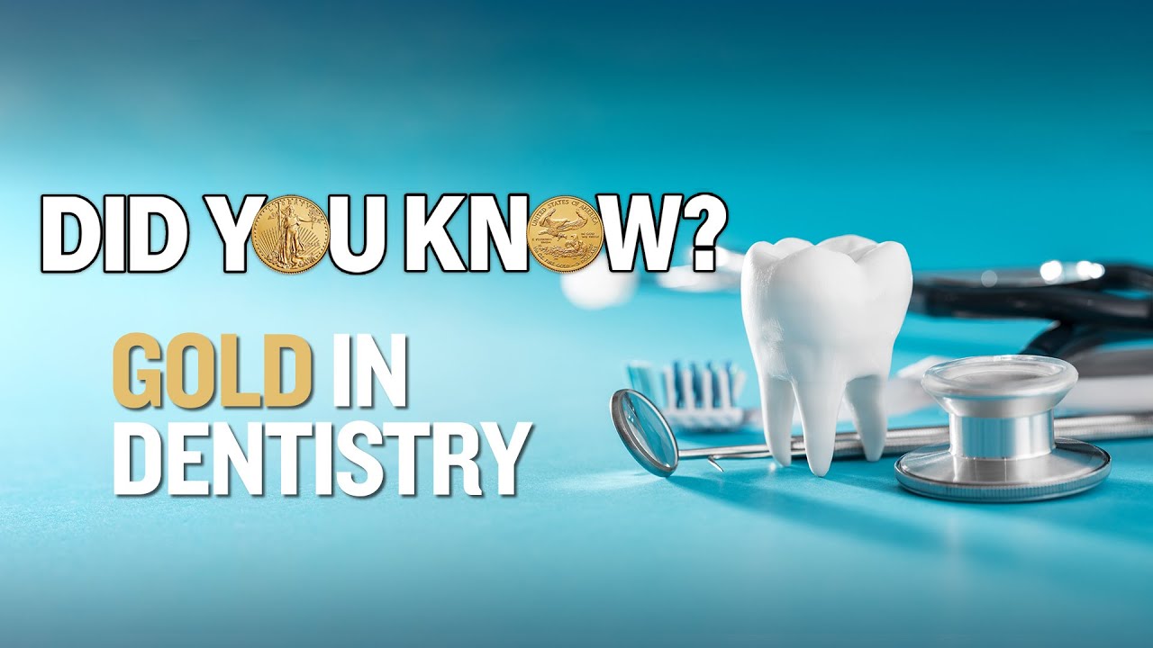 Did You Know? - Gold in Dentistry