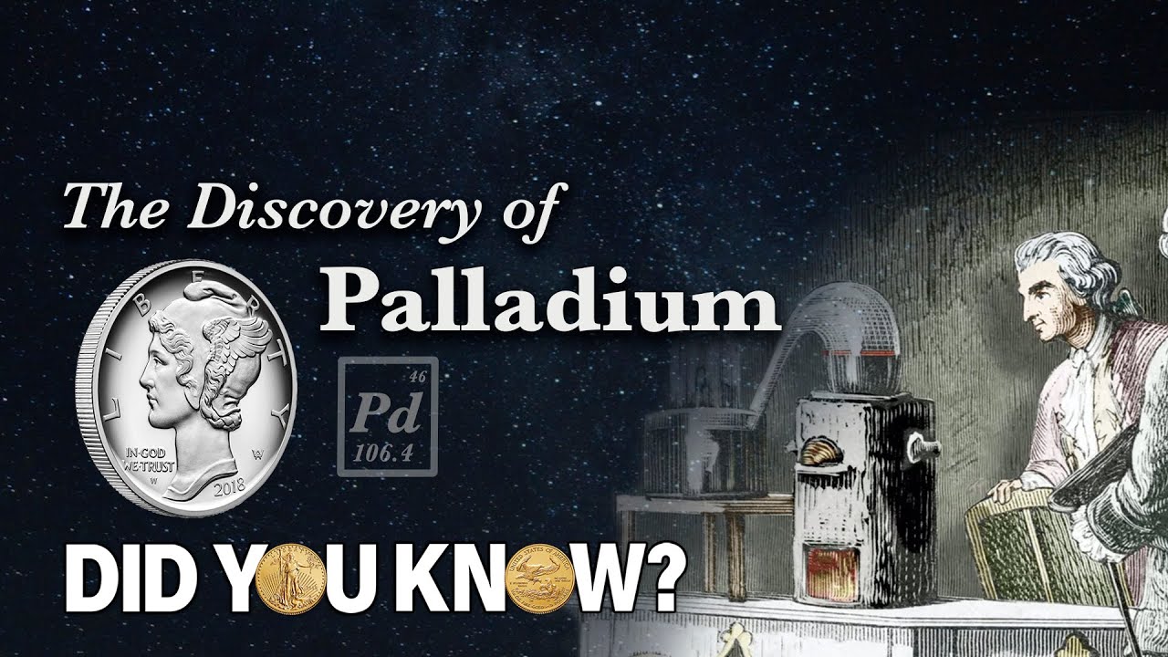 The Discovery of Palladium - Did You Know?