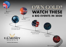 Own Gold? Watch These Six Big Events in 2020