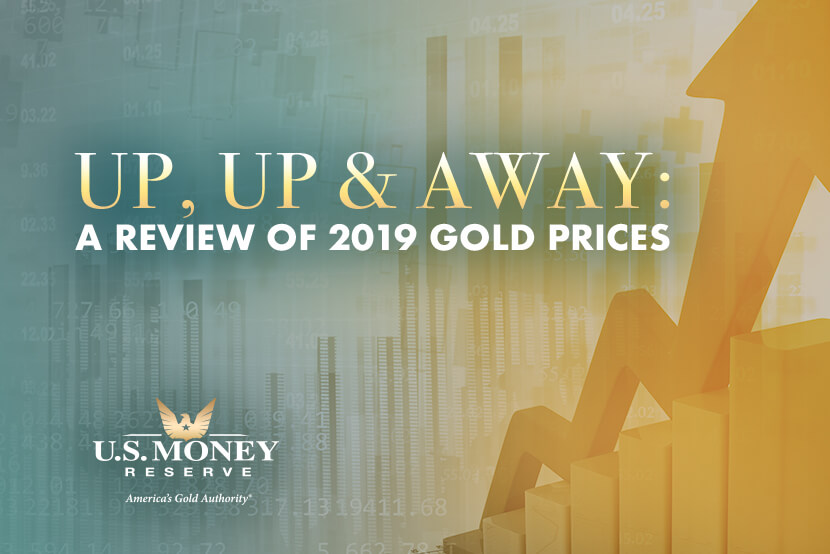 Up, Up and Away: A Review of 2019 Gold Prices