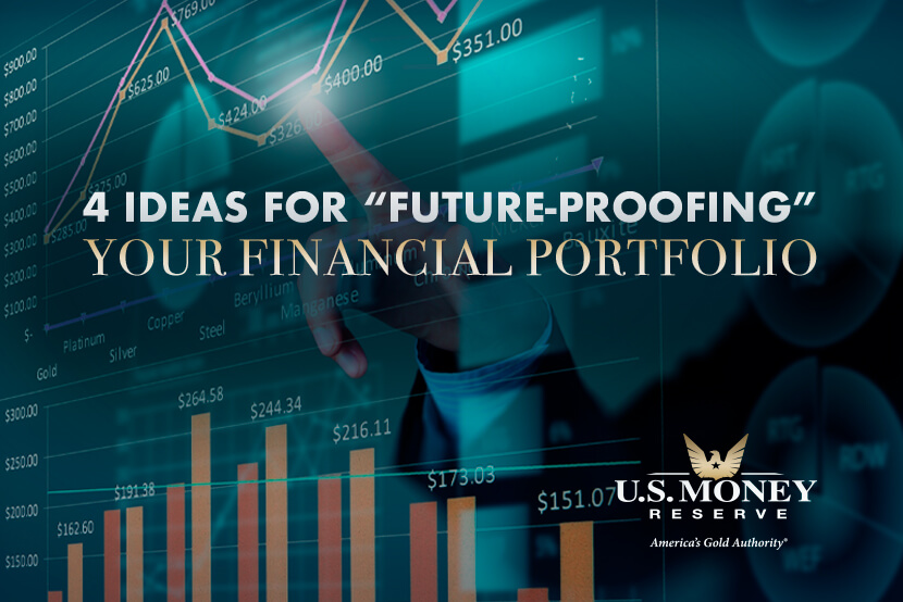 4 Ideas for “Future-Proofing” Your Financial Portfolio
