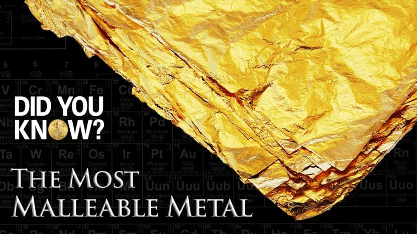 The Most Malleable Metal: Did You Know?