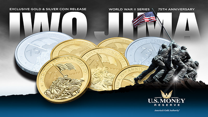 U.S. Money Reserve Debuts New Iwo Jima 75th Anniversary Coins – A Preview of the Highly-Anticipated WWII Series – During ‘Coin Week Sale’