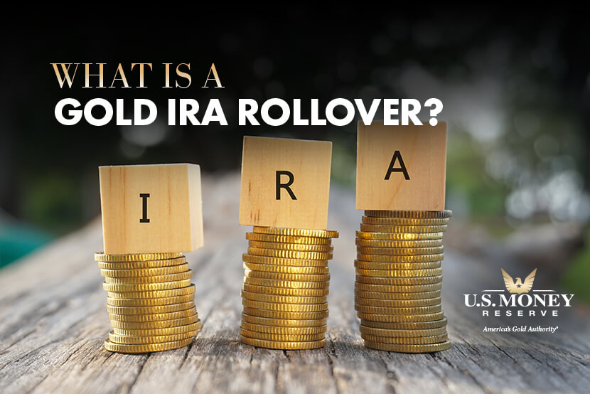 Gold IRA Rollover Guide: What Is a Gold IRA Rollover?