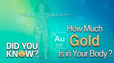 Here’s How Much Gold Is in Your Body: Did You Know?