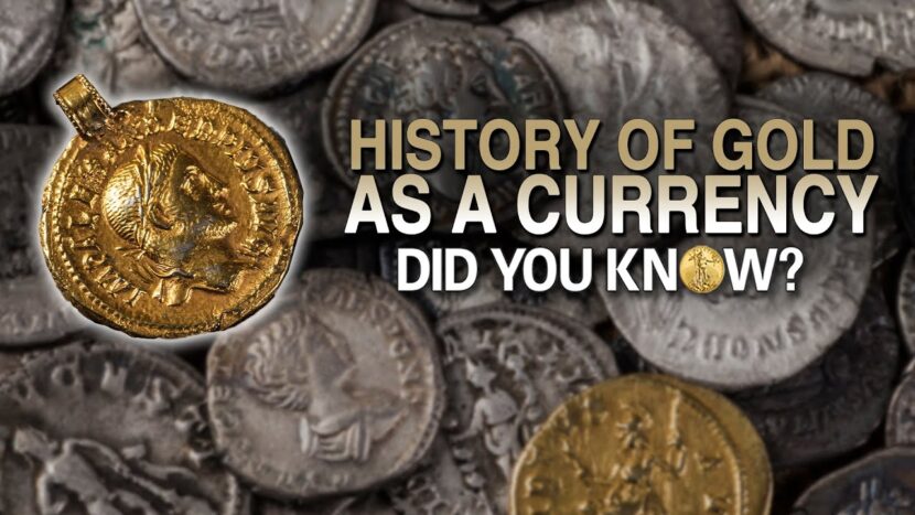 History Of Gold As A Currency Did You Know?