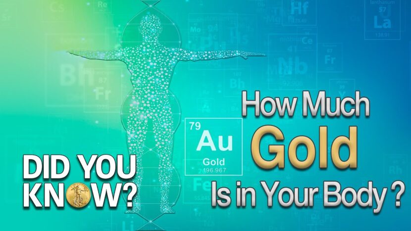 how much gold is in your body did you know