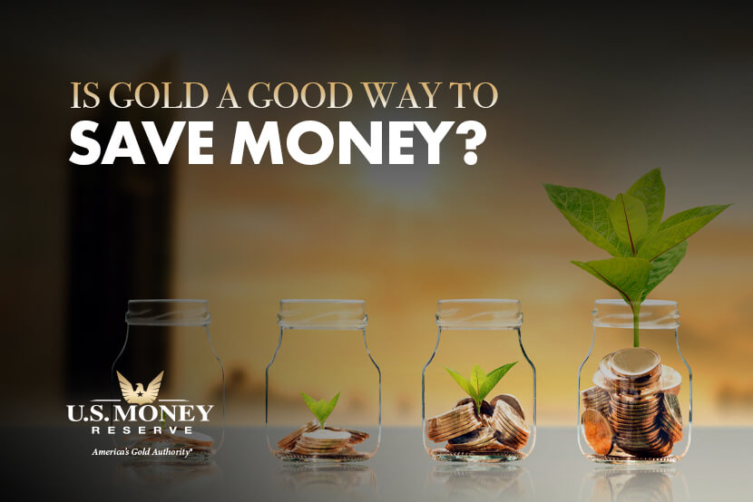 Is Gold a Good Way to Save Money?