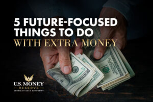 5 Future-Focused Things to Do with Extra Money