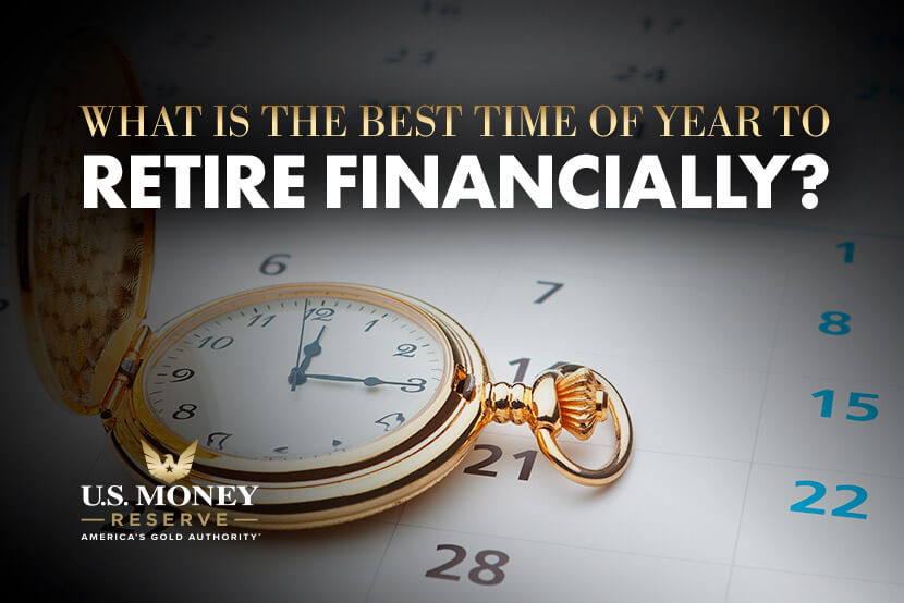 What Is the Best Time of Year to Retire Financially?
