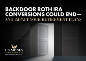 Backdoor Roth IRA Conversions Could End