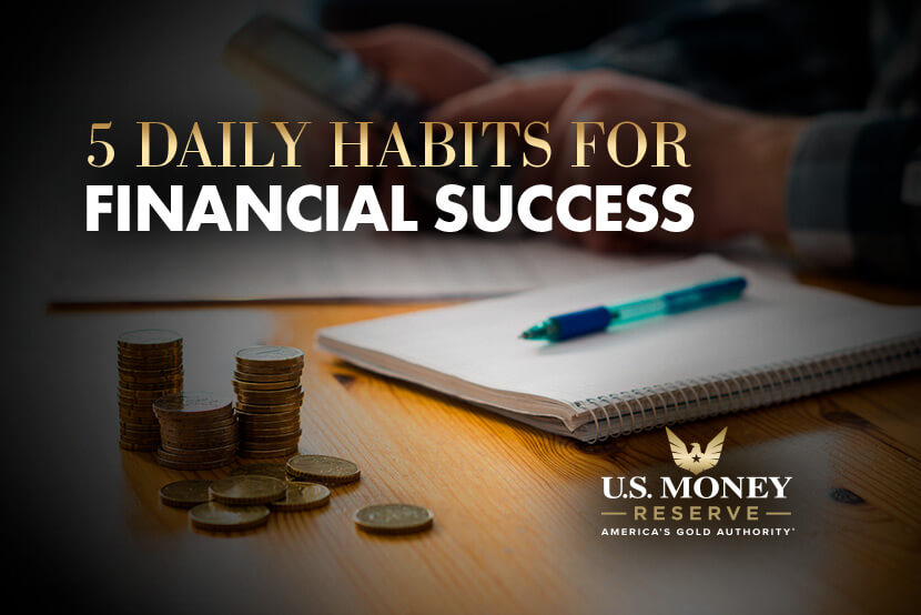 Five Daily Habits for Financial Success