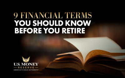 9 Financial Retirement Terms You Should Know Before You Retire