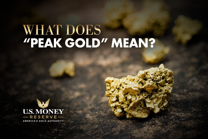 What Does "Peak Gold" Mean?