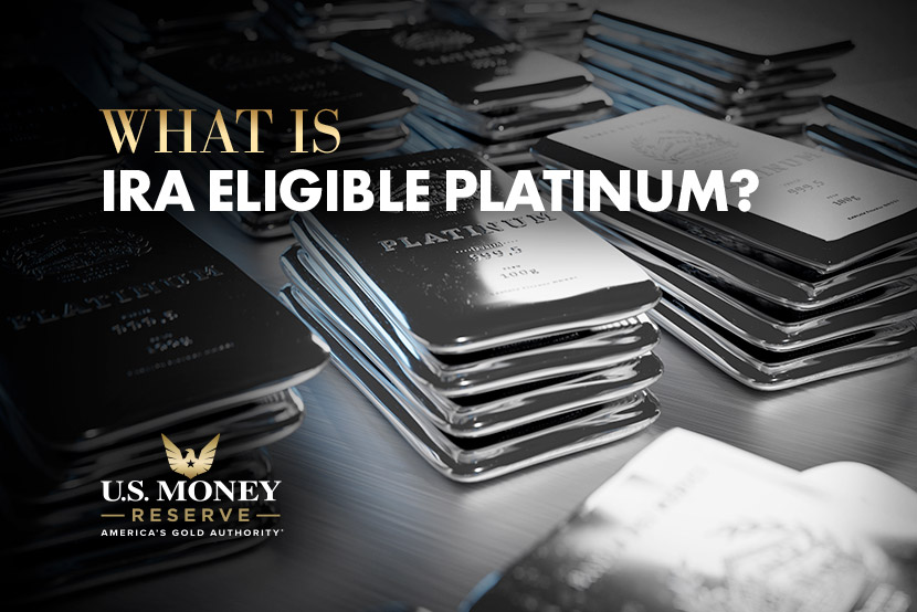 Stacks of platinum bars with text "What is IRA Eligible Platinum"