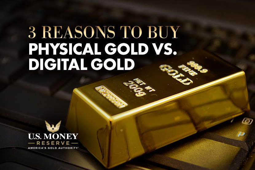 Gold bar with text "3 reasons to buy physical gold vs digital gold"