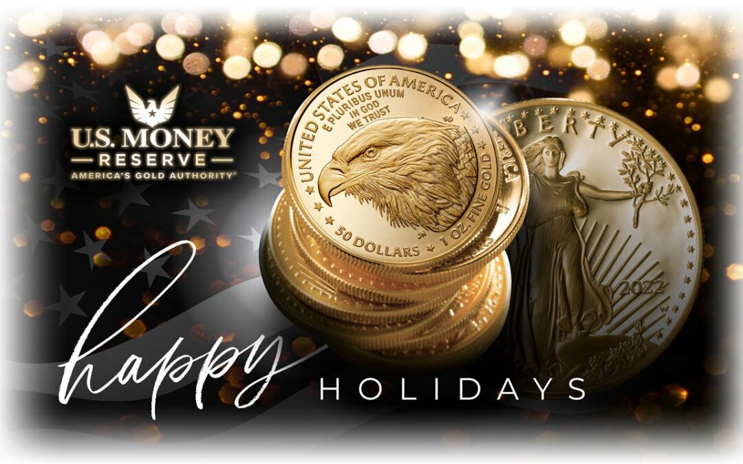 Happy Holidays From U.S. Money Reserve