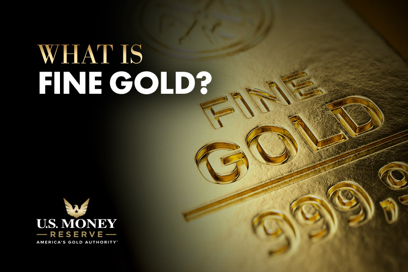 What Is Fine Gold, and Why Does it Matter for You?
