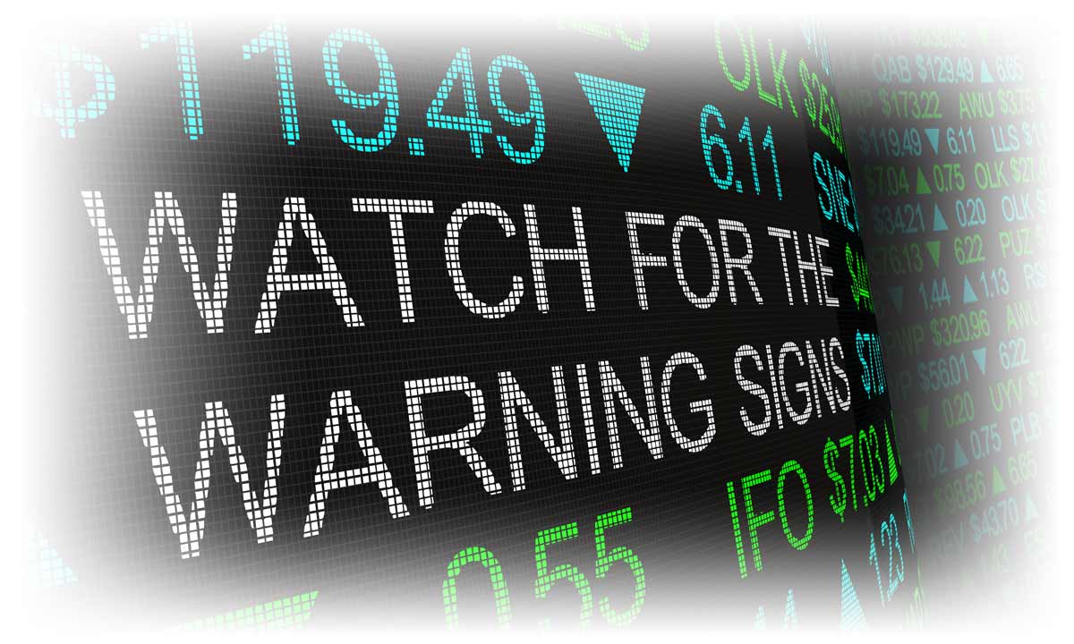 Stock market prices with text "WATCH FOR THE WARNING SIGNS"
