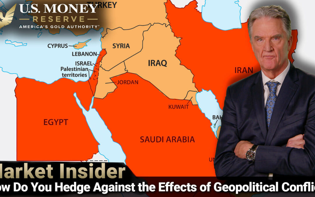 How Do You Hedge Against the Effects of Geopolitical Conflict?
