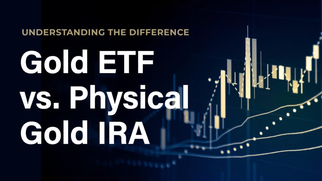 Gold ETF vs Physical Gold
