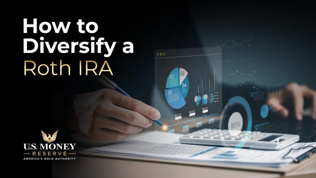 How to diversify into a roth ira with U.S. Money Reserve