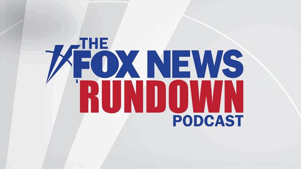 Fox Business Rundown Podcast