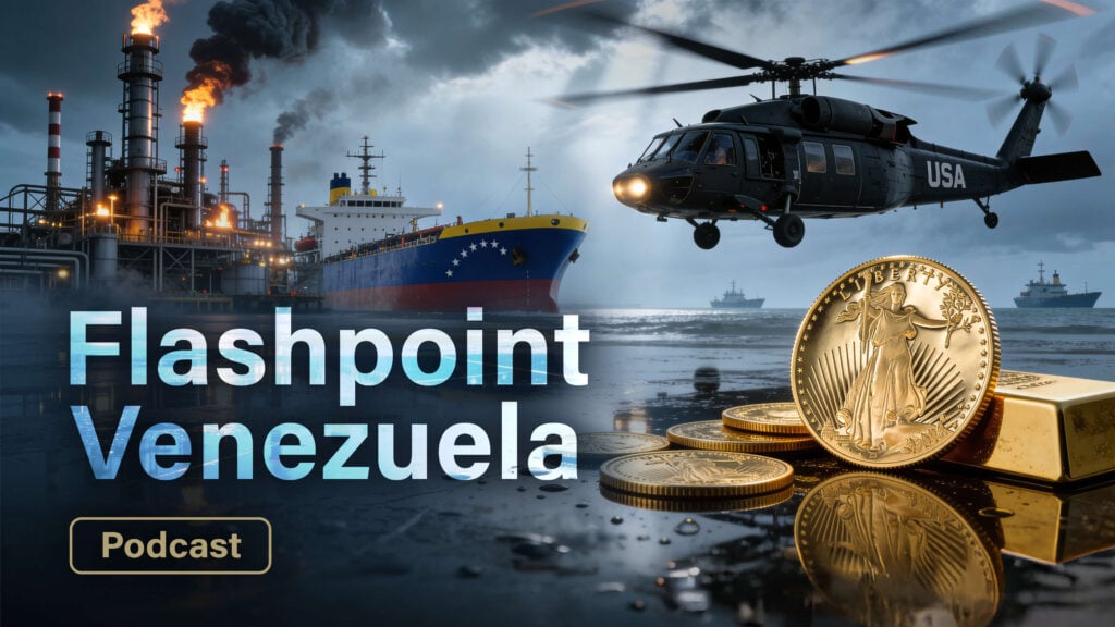 Flashpoint Venezuela: Geopolitics, Markets and Gold