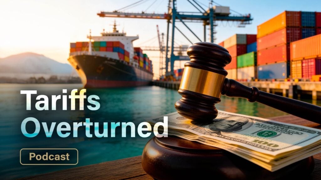 Tariffs Overturned Podcast