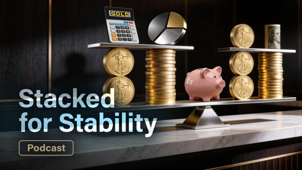 Stacked for Stability: Where Gold Fits in Modern Banking Podcast